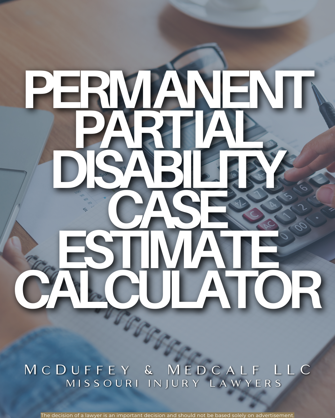 MO Workers' Compensation Permanent Partial Disability Case Estimate Calculator
