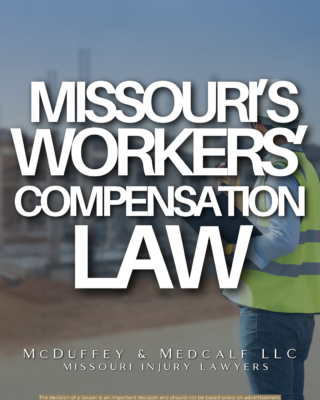 MISSOURI'S WORKERS' COMPENSATION LAW