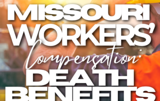 MISSOURI WORKERS' COMPENSATION: DEATH BENEFITS