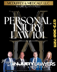 Personal Injury Law 101 McDuffey & Medcalf LLC Missouri Personal Injury Lawyers