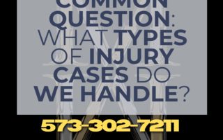 Common types of Injury Cases we Handle McDuffey & Medcalf LLC Missouri Personal Injury Lawyers