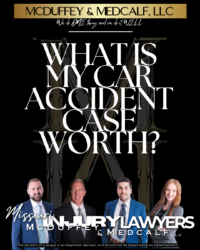 What is MY car accident case worth McDuffey & Medcalf LLC Missouri Personal Injury Lawyers