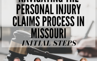 Navigating the Personal Injury Claims Process in Missouri