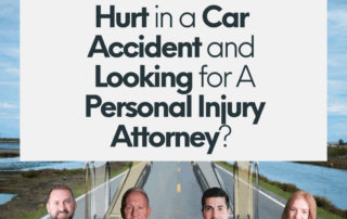 Hurt in a Car Accident and Looking for A Personal Injury Attorney?