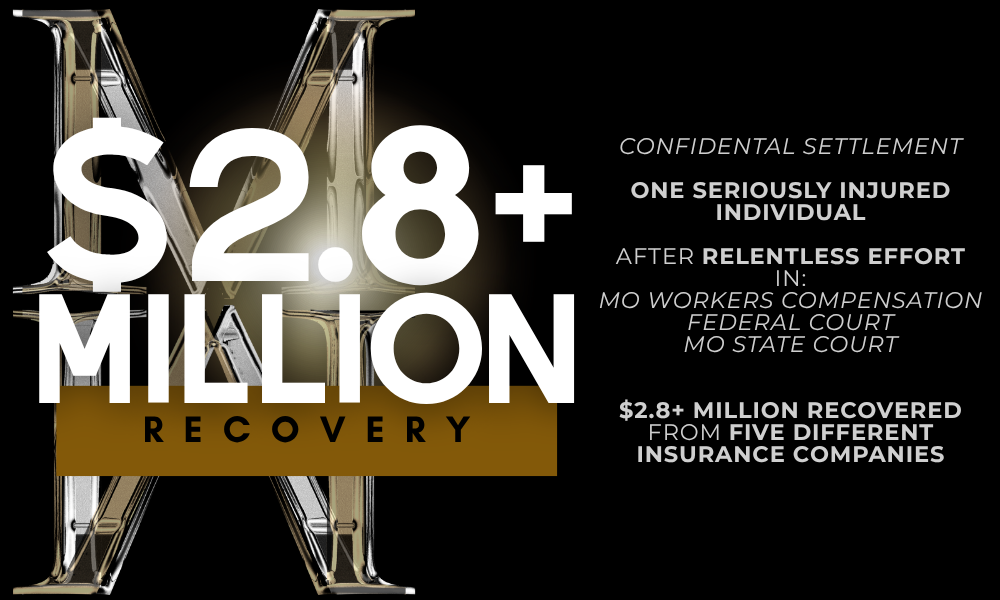 2.8 Million Dollar Personal Injury Recovery, Missouri