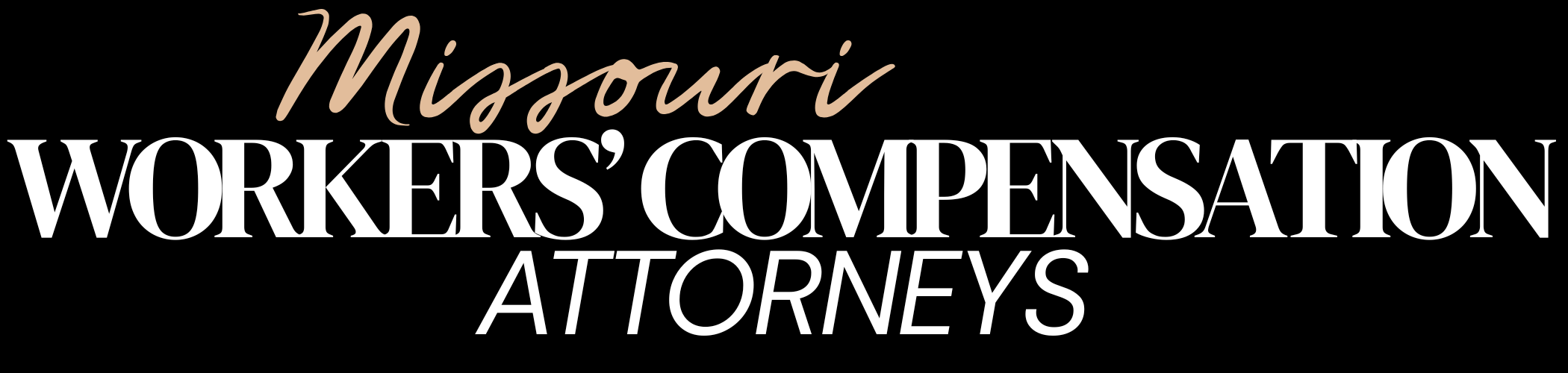 Missouri Workers’ Compensation Attorneys Missouri Workers’ Compensation Attorneys